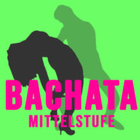 Bachata Mittelstufe Frau/Follower – Tanzkurs bis 24.03.2026